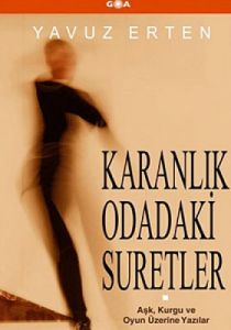 Karanlık Odadaki Suretler                                                                                                                                                                                                                                      