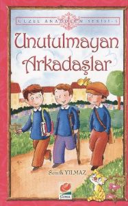 Unutulmayan Arkadaşlar                                                                                                                                                                                                                                         