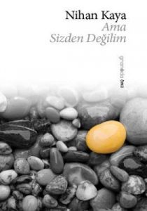 Ama Sizden Değilim                                                                                                                                                                                                                                             