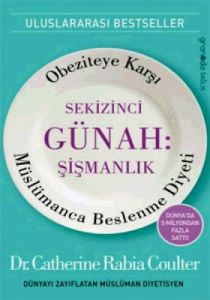 Sekizinci Günah: Şişmanlık                                                                                                                                                                                                                                     
