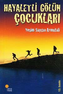 Hayaletli Gölün Çocukları                                                                                                                                                                                                                                      