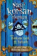Korkunç Gıcık 3. Hıçkıdık Nasıl Korsan Olursun                                                                                                                                                                                                                 
