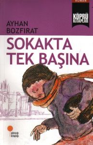 Sokakta Tek Başına                                                                                                                                                                                                                                             