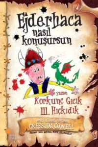 Korkunç Gıcık 3. Hıçkıdık Ejderhaca Nasıl Konuşurs                                                                                                                                                                                                             