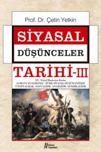 Siyasal Düşünceler Tarihi 3                                                                                                                                                                                                                                    
