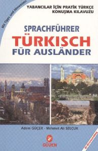 Almanlar İçin Türkçe Konuşma Kılavuzu                                                                                                                                                                                                                          