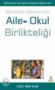 Öğrencinin Başarısı İçin Aile-Okul Birlikteliği                                                                                                                                                                                                                