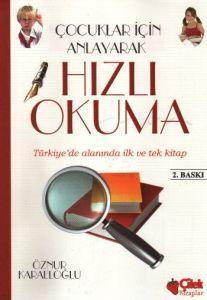 Çocuklar İçin Anlayarak Hızlı Okuma                                                                                                                                                                                                                            