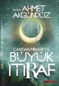 Çan’dan Minare’ye Büyük İtiraf                                                                                                                                                                                                                                 