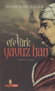Efe Türk Yavuz Han                                                                                                                                                                                                                                             