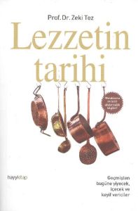 Lezzetin Tarihi                                                                                                                                                                                                                                                