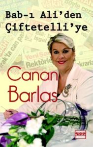 Bab-ı Ali’den Çiftetelli’ye                                                                                                                                                                                                                                    