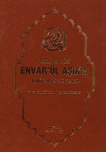 Envar’ül Aşıkin - Aşıkların Nurları                                                                                                                                                                                                                            