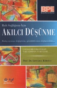 Ruh Sağlığınız İçin Akılcı Düşünme                                                                                                                                                                                                                             
