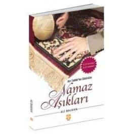 Namaz Aşıkları                                                                                                                                                                                                                                                 