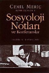 Sosyoloji Notları ve Konferanslar                                                                                                                                                                                                                              