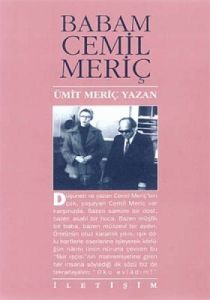 Babam Cemil Meriç                                                                                                                                                                                                                                              
