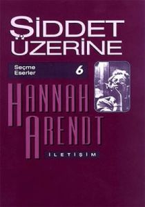 Şiddet Üzerine                                                                                                                                                                                                                                                 