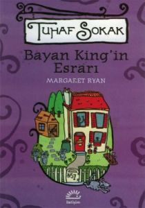 Bayan King’in Laneti - Tuhaf Sokak                                                                                                                                                                                                                             