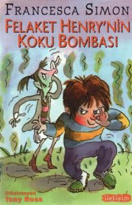 Felaket Henry’nin Koku Bombası                                                                                                                                                                                                                                 