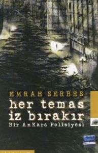 Her Temas İz Bırakır                                                                                                                                                                                                                                           