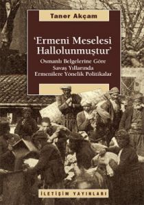 Ermeni Meselesi Hallolunmuştur                                                                                                                                                                                                                                 