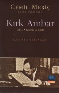 Kırk Ambar Cilt: 1 Rümuz-ül Edeb                                                                                                                                                                                                                               