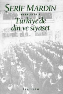 Türkiye’de Din Ve Siyaset                                                                                                                                                                                                                                      