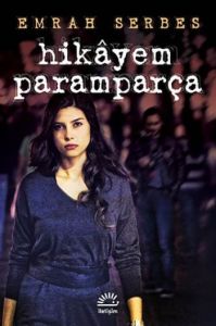 Hikayem Paramparça                                                                                                                                                                                                                                             