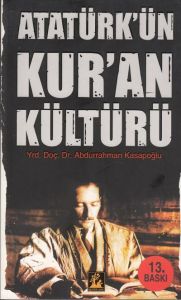 Atatürkün Kuran Kültürü                                                                                                                                                                                                                                        
