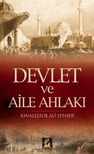 Devlet ve Aile Ahlakı                                                                                                                                                                                                                                          