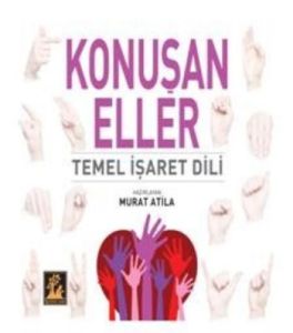 Konuşan Eller                                                                                                                                                                                                                                                  