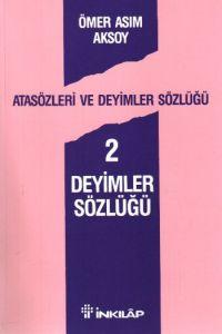 Atasözleri ve Deyimler Sözlüğü 2                                                                                                                                                                                                                               