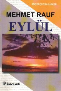 Eylül Gençler İçin Türk Klasikleri                                                                                                                                                                                                                             