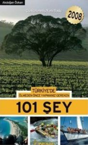 Türkiye’de Ölmeden Önce Yapmanız Gereken 101 Şey -                                                                                                                                                                                                             
