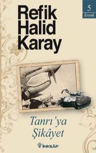 Tanrı’ya Şikayet                                                                                                                                                                                                                                               