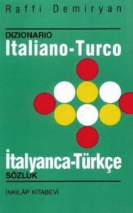 Italiano - Turco / İtalyanca - Türkçe Dizionario /                                                                                                                                                                                                             