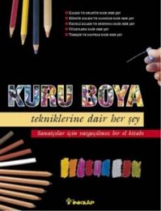Kuru Boya Tekniklerine Dair Her Şey                                                                                                                                                                                                                            