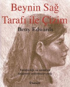 Beynin Sağ Tarafı ile Çizim                                                                                                                                                                                                                                    