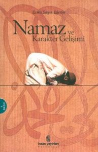Namaz ve Karakter Gelişimi                                                                                                                                                                                                                                     