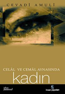 Celal ve Cemal Aynasında Kadın                                                                                                                                                                                                                                 