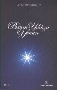 Batan Yıldıza Yemin                                                                                                                                                                                                                                            