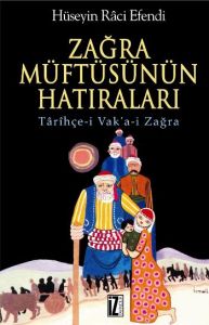Zağra Müftüsünün Hatıraları                                                                                                                                                                                                                                    