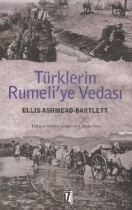 Türklerin Rumeli’ye Vedası                                                                                                                                                                                                                                     