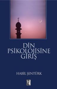 Din Psikolojisine Giriş                                                                                                                                                                                                                                        