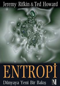 Entropi Dünyaya Yeni Bir Bakış                                                                                                                                                                                                                                 