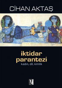 İktidar Parantezi                                                                                                                                                                                                                                              
