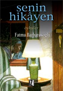 Senin Hikayen                                                                                                                                                                                                                                                  
