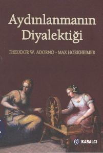 Aydınlanmanın Diyalektiği                                                                                                                                                                                                                                      