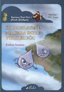 Su Damlasının Macera Dolu Yolculuğu                                                                                                                                                                                                                            